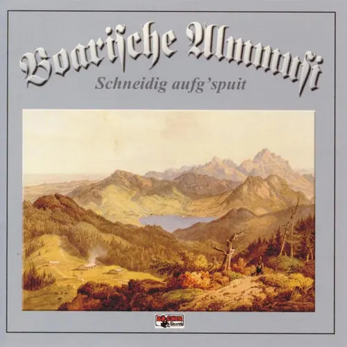 Boarische Almmusi - Aufm Sunnabankle