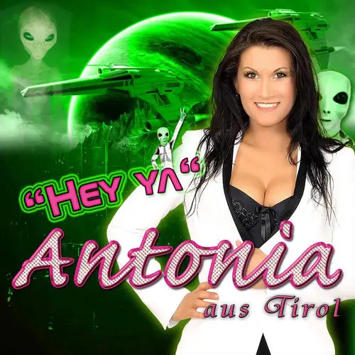 Antonia Aus Tirol - Hey Ya (Apres Ski Mix)