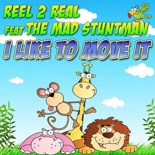 Cover von Reel 2 Real Feat. The Mad Stuntman
