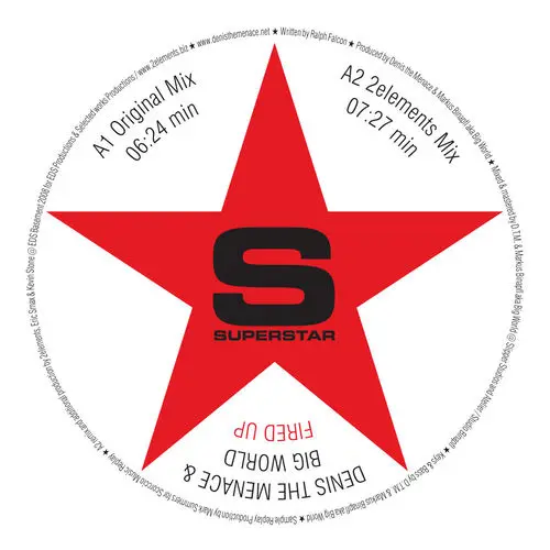 Denis The Menace + Big World - Fired Up (Radio Edit)