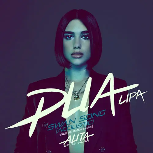 Dua Lipa - Swan Song (From The Motion Picture "Alita: Battle Angel"