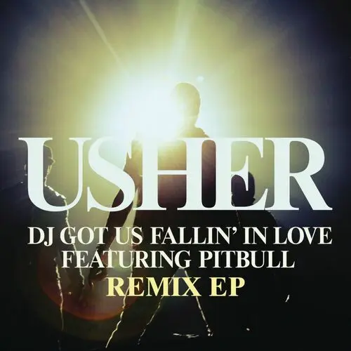 Usher Feat. Pitbull - Dj Got Us Fallin In Love