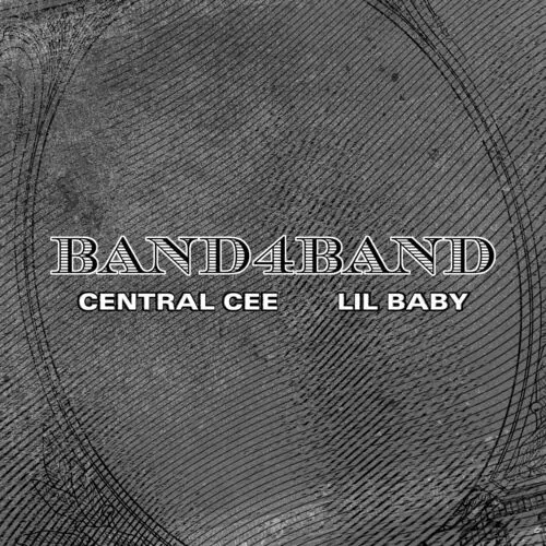 Central Cee + Lil Baby - Band4band