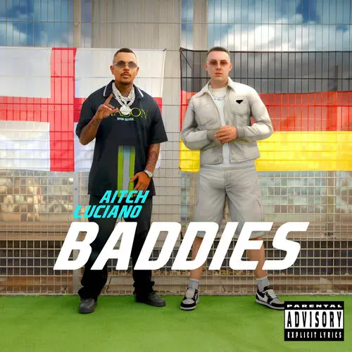 Aitch + Luciano - Baddies