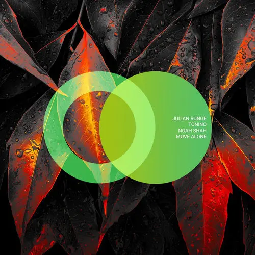 Julian Runge, Tonino, Noah Shah - Move Alone