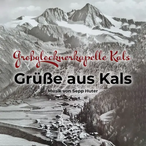 Großglocknerkapelle Kals - Die Lustigen Musikanten