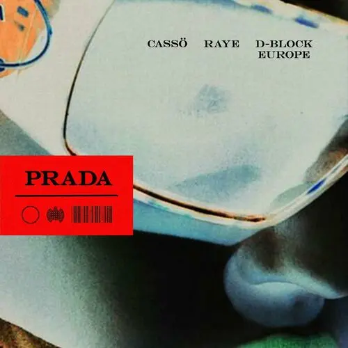 Cassoe, Raye + Dblock Europe - Prada