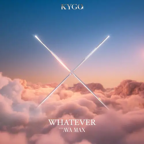 Kygo + Ava Max - Whatever