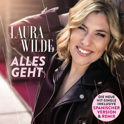Laura Wilde - Alles Geht (Todo Va)