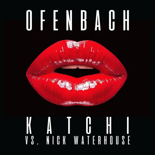 Ofenbach + Nick Waterhouse - Katchi (Ofenbach Vs. Nick Waterhouse)