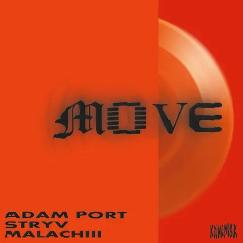 Adam Port, Stryv, Keinemusik, Orso + Malachiii - Move