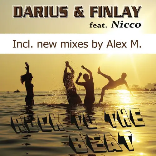 Darius + Finlay Feat. Nicco - Rock To The Beat