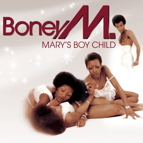 Boney M. - Marys Boy Child Oh My Lord (Single Version)