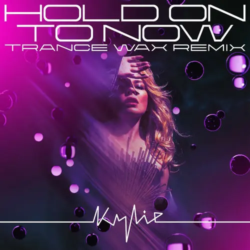 Kylie Minogue - Hold On To Now