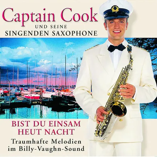 Cover von Captain Cook + Seine Singenden Saxophone