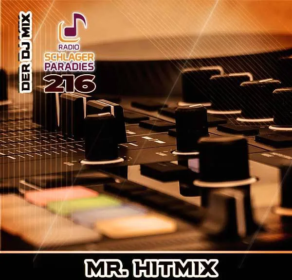 Hitmix Der Nacht - Der Dj Mix (216)(Gemixt Von Frank Schulze)