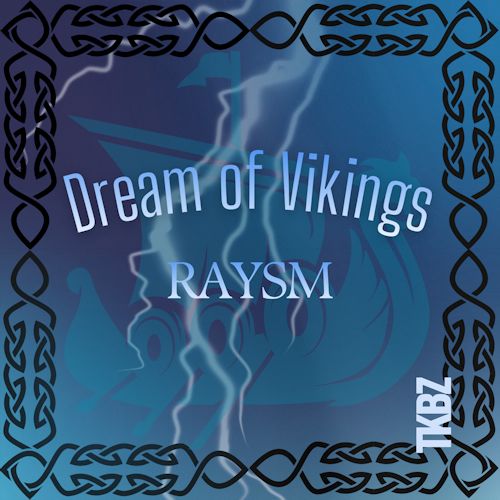 Raysm - Dream Of Vikings