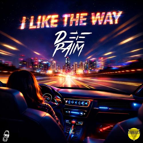 Deepaim - I Like The Way