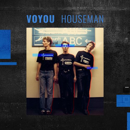 Voyou - Houseman