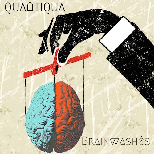 Quantiqua - Brainwashés