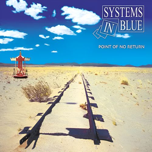 Systems In Blue - Point Of No Return